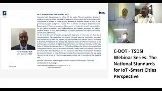 Day 3 IoT Security Threat horizon and Indian Preparedness - Mr. G. Narendra Nath