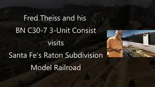 Fred Theiss' Massive BN C30-7 Consist | Baldwin Hill Railroad Visits the Raton Sub | Visitors Ep 1