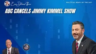 ABC Cancels Jimmy Kimmel Show | Eric Deters Show National