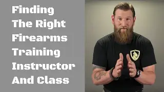 Firearms Instructor | Finding the Right Instructor