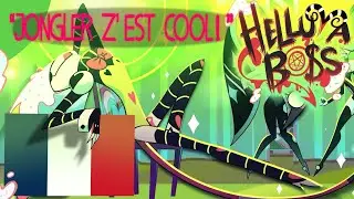 JONGLER Z'EST COOL - ( JUGGLING IZ COOL VF ) // HELLUVA BOSS