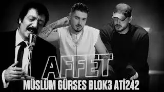 Blok3 & Ati242 & Organize & Müslüm Gürses - Affet (Remix 2026)