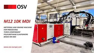 OSV M12 10K MDI &mdash; metering and mixing machine for processing polyurethane elastomers bases on MDI