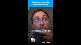 Why Interoperability Fails in Healthcare