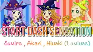 Aikatsu! -『START DASH SENSATION』- Sumire,Akari,Hinaki (Luminas)