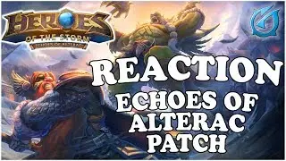 Grubby | Heroes of the Storm - Echoes of Alterac - Video Reaction & Patchnote Preview