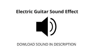 Electric Guitar Sound Effects