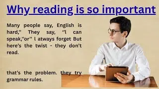 Why Reading is So Important || Improve Your English || Importance of Reading || Graded Reader