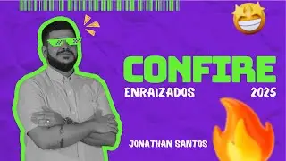 Confire 2025 // Jonathan Santos