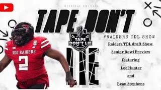 #Raiders TDL Draft Show: Senior Bowl Preview featuring Lee Hunter and Beau Stephens