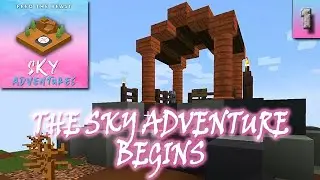 The Sky Adventure Begins! || Feed the Beast's Sky Adventures || Minecraft modpack || Episode 1