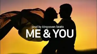 Me & you - Afro type beat 2019 [ Free afro pop instrumental]