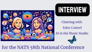 Exploring AI in Music with Eden and Karen: NATS Conference Preview!