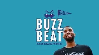 #Hornets | Roster Building Priorities