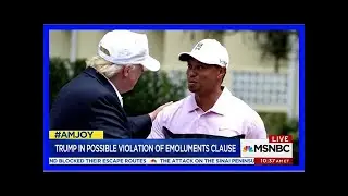 Trump and woods golfing reminder of foreign money ties