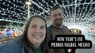 Встреча Нового года в Пьедрас-Неграс, Мексика 🇲🇽 | Как мы встретили Новый год