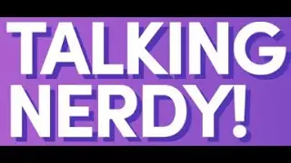 Talking Nerdy #1 with Lisa Foiles!