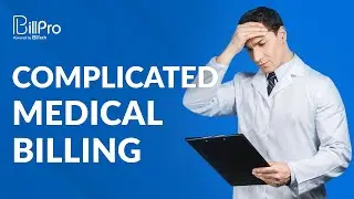 Why is Medical Billing so Complicated? | NYBillPro - NEMT Billing Software
