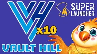 Nueva PREVENTA TOKEN Vault Hill de SuperLauncher - Launchpad barato Vault Hill COMO ENTRAR