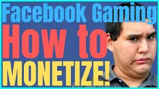 Facebook Gaming: How to MONETIZE | How to earn MONEY | Monetization Requirements| FB Gaming Tutorial