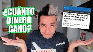 Soy el Youtuber M&aacute;s Millonario del Pa&iacute;s &iquest;Cu&aacute;nto DINERO GANO? - VLOG #109