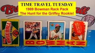 Time Travel Tuesday - 1989 Bowman Rack Pack - The Hunt for the Griffey Rookie Card!