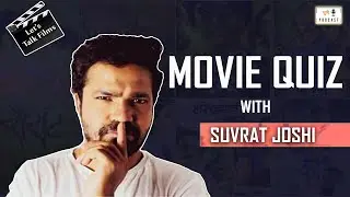 Movie Quiz with Suvrat Joshi | Guess the Movie | Marathi Movies | Pune Podcast
