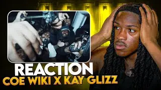 KG WENT CRAZY!!! Coe Wiki x Kay Glizz Get Out My Way Pt2 Official Music Video REACTION