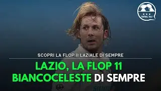 Flop 11 dei bidoni della Lazio | Clip da &ldquo;Senza Filtri&rdquo;