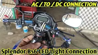 Splendor Bs6 LED light Connection | CYT LED light Fitting | Ac To Dc Connection | #ledlight 