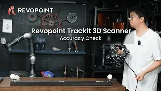 Revopoint Trackit - Volumetric Accuracy Test with CMM Ball Bar