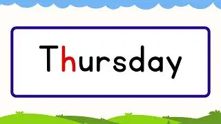 Thursday Spelling ✍️ | Learn Spelling of Thursday for Kids | Days of the Week