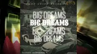Nandy Karisma - Big Dreams (Official Audio)