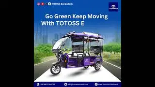 Go Green, Keep Moving &ndash; With TOTOSS E Rickshaw! #totoss #automobile #electric