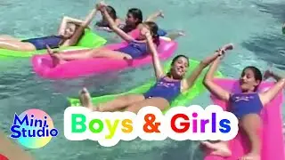 Boys and Girls | Chansons pour Enfants | Mini Studio | Kids Songs
