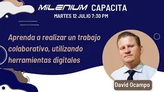 Perfeccione el trabajo colaborativo - Utilizando herramientas digitales