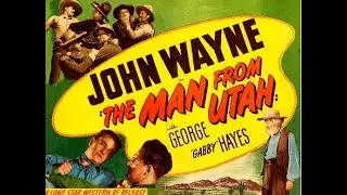 The Man From Utah (1934) (Western)