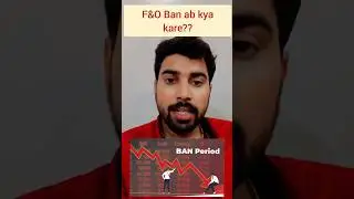 F&O ban 😭😱😱 ab kya kare??? #f&oban #banned #optionstrading #shortsfeed #iex #mwpl