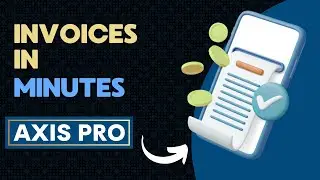 How to Create and Send Invoices in Axis Pro | Step-by-Step Billing for Freelancers