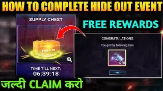 How To Complete Welcom To The Hideout Event Free Fire |Free Fire New Event| How To Get Supply Chest