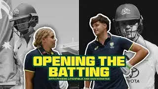 Masterclass: Opening the batting with Phoebe Litchfield and Sam Konstas