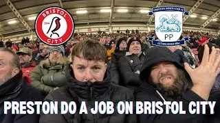 PRESTON DO A JOB ON BRISTOL CITY - MATCHDAY VLOG