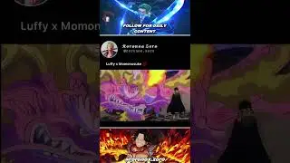 Luffy x Momonosuke 💯#shorts #onepiece #anime #onepieceedit #amv #luffy #momonosuke #kaido #zoro