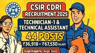CSIR CDRI Recruitment 2025 | Technician-1 & Technical Assistant | 44 पद | ₹36,918 &ndash; ₹67,530 Salary