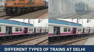 Different types of Trains - Express, Suburban, Goods, at the Major and Minor Stations of Delhi 