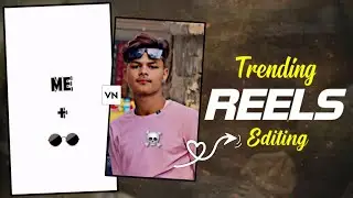 Kya Re Chasme Me Ak Dam Hero Lag Raha Hu Reels Editing | Me x Sunglasses Reels Video Editing Vn App