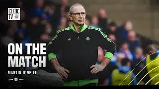 🎙 On the Match with Martin O&rsquo;Neill: Martin O&rsquo;Neill on Celtic&rsquo;s extra-time derby win (02/11/25)