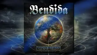 BENDIDA - Elysian Fields (Full Album)