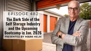 The Dark Side of The Self Storage Industry and the Upcoming Bootcamp In Jan. 2026 - 482