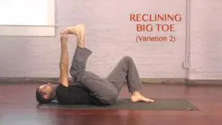 Learn how to do a reclining big toe pose in yoga